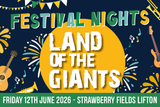 Land of the Giants - Fri 12th June 2026
