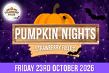 Pumpkin Nights - Friday 23rd October 2026