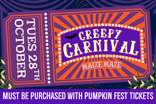 Creepy Carnival Maize Maze - Tuesday 28th October