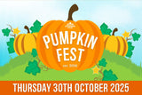 Pumpkin Fest - Thursday 30th October 2025