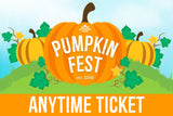 Pumpkin Fest ANYTIME Ticket 2026
